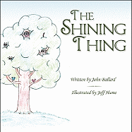 The Shining Thing - Ballard, John