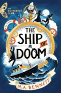 The Ship of Doom: A time-travelling adventure set on board the Titanic