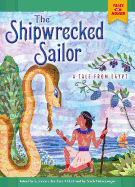 The Shipwrecked Sailor: A Tale from Egypt
