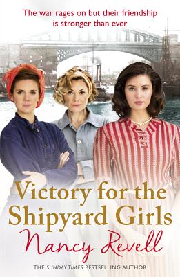 The Shipyard Girls Unite: Volume 5 - Revell, Nancy