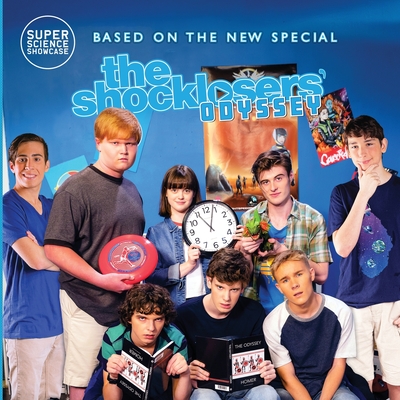 The Shocklosers' Odyssey: Official Picture Book Adaptation - Patton, Holbrook, and Fanning, Lee (Screenwriter), and Swiatocha, Zach (Screenwriter)