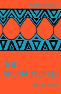 The Shona Peoples. an Ethnology