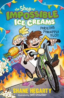 The Shop of Impossible Ice Creams: Perilous Pineapple Plot: Book 3 - Hegarty, Shane, and Prendergast, Colleen (Read by)