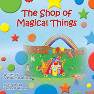 The Shop of Magical Things - Williams, Brenda May