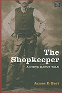 The Shopkeeper: A Steve Dancy Tale