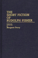 The Short Fiction of Rudolph Fisher