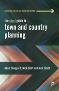 The short guide to town and country planning