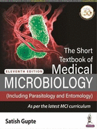 The Short Textbook of Medical Microbiology: Including Parasitology and Entomology