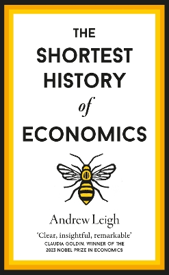 The Shortest History of Economics - Leigh, Andrew