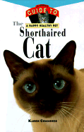 The Shorthaired Cat: An Owner's Guide to a Happy, Healthy Pet