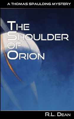 The Shoulder of Orion - McLaughlin, J N (Editor), and Dean, R L