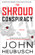 The Shroud Conspiracy, 1: A Thriller