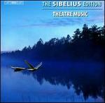 The Sibelius Edition, Vol. 5: Theatre Music