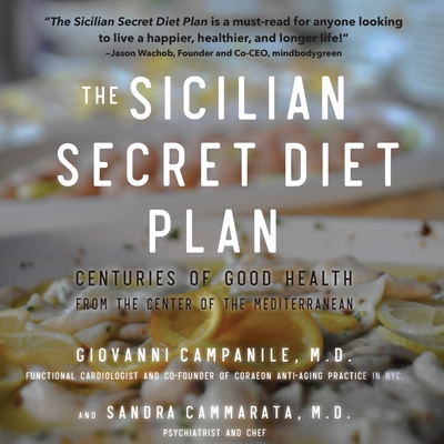 The Sicilian Secret Diet Plan - Campanile, Giovanni, and Cammarata, Sandra