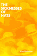 The Sicknesses of Hats