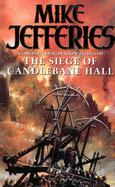 The Siege of Candlebane Hall - Jefferies, Mike