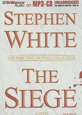 The Siege - White, Stephen, Dr., and Hill, Dick (Read by)