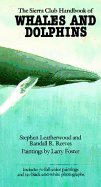 The Sierra Club Handbook of Whales and Dolphins