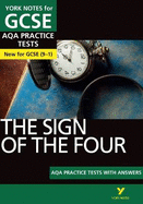 The Sign of the Four AQA Practice Tests: York Notes for GCSE the best way to practise and feel ready for and 2023 and 2024 exams and assessments
