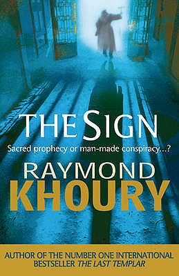 The Sign - Khoury, Raymond