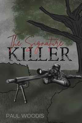 The Signature Killer - Woodis, Paul