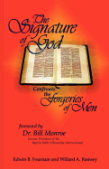 The Signature of God Confronts the Forgeries of Men