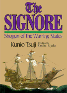 The Signore: Shogun of the Warring States