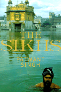 The Sikhs - Singh, Patwant