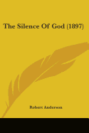 The Silence Of God (1897)