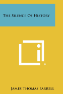 The Silence of History