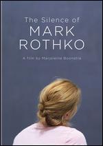 The Silence of Mark Rothko - Marjoleine Boonstra