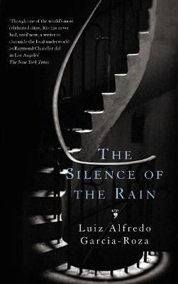 The Silence of the Rain - Garcia Roza, Luiz Alfredo