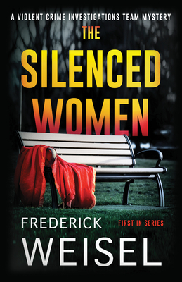 The Silenced Women - Weisel, Frederick