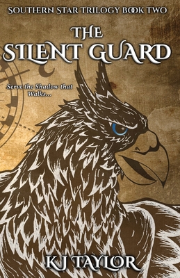 The Silent Guard - Taylor, Kj