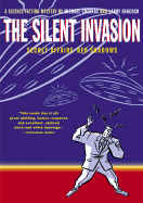 The Silent Invasion: Secret Affairs and Red Shadows