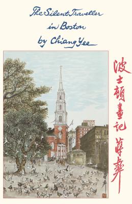 The Silent Traveller in Boston - Yee, Chiang