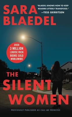 The Silent Women (Previously Published as Call Me Princess) - Blaedel, Sara