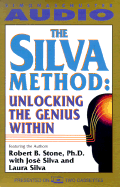The Silva Method: Unlocking the Genius Within