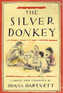 The Silver Donkey: A Novel for Children