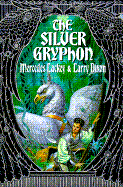 The Silver Gryphon - Lackey, Mercedes, and Dixon, Larry