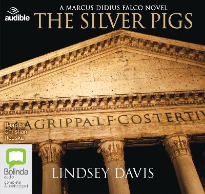 The Silver Pigs - Davis, Lindsey, and Rodska, Christian (Read by)