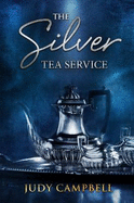 The Silver Tea Service: A memoir