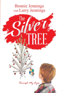 The Silver Tree