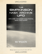 The Simpkinson NASA Archive UFO: With Over 150 Earliest NASA Photos, Many Once Secret