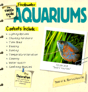 The Simple Guide to Freshwater Aquarium