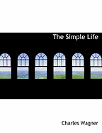 The Simple Life - Wagner, Charles