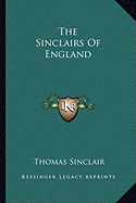 The Sinclairs Of England