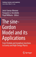 The sine-Gordon Model and its Applications: From Pendula and Josephson Junctions to Gravity and High-Energy Physics