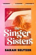 The Singer Sisters: An escapist family drama full of glamour and secrets