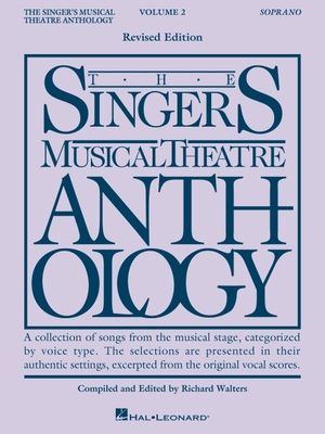 The Singer's Musical Theatre Anthology - Volume 2: Soprano Book Only - Walters, Richard (Editor)